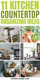 11 Kitchen Countertop Organization Ideas To Help You Build A Beautiful Kitchen One Does Simply Kitchen Countertop Organization Kitchen Countertop Organization Ideas Countertop Organization