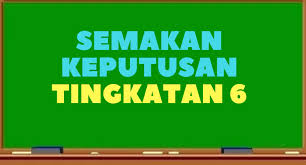 We did not find results for: Semakan Tingkatan 6 2021 Online Dan Sms