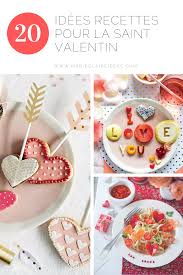 Saint Valentin Des Recettes Creatives Pour Un Repas En Amoureux En 2020 Idee Repas Romantique Idee Recette Repas En Amoureux