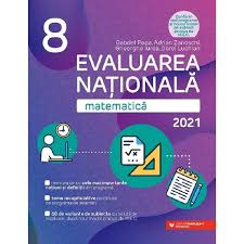 Avem 22 stiri despre evaluare nationala 2021. Evaluare Nationala 2021 Matematica Clasa 8 Gabriel Popa Adrian Zanoschi Emag Ro