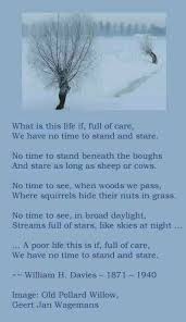 William H Davies Poem Leisure Literature Quotes Poetry Words Wonderful Words