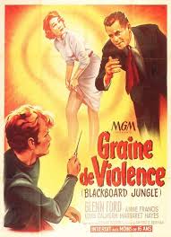 GRAINE DE VIOLENCE (1955) de Richard Brooks - CINETOM