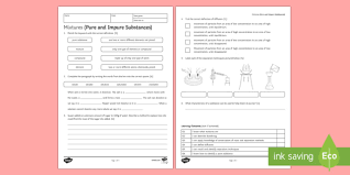 Sieving involves separating a mixture based on different sizes of components, where smaller fragments pass through holes in the sieve but large fragments do not. Mixtures Pure And Impure Substances Homework Worksheet Worksheet