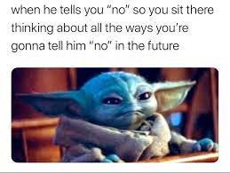 Pin By Sara Verstynen On Baby Yoda Yoda Funny Yoda Meme Crazy Funny Memes