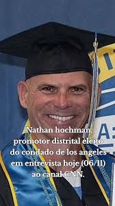 Nathan hochman, promotor distrital eleito do condado de los angeles em  entrevista hoje (06/11) ao canal CNN.