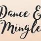 Dance & Mingle