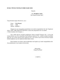Contoh surat izin sekolah resmi untuk sd smp sma kosngosan. Surat Pengunduran Diri Dari Osis