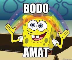 Gambar lucu bahasa sunda ini disertai dengan terjemahan yang mudah dimengerti meskipun kamu belum pernah ngomong ataupun dengar bahasa sunda. 10 Meme Lucu Bodo Amat Ini Bisa Buat Sindir Teman Yang Sok Tau Brilio Net Line Today