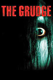 The Grudge 2004 The Grudge The Grudge Movie Ghost Movies