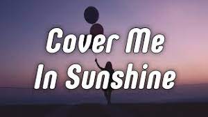 Anschauen cover me in sunshine und mehr musikvideos von p!nk bei mtv germany. P Nk Willow Sage Hart Cover Me In Sunshine Lyrics Youtube