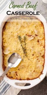 Corned Beef Casserole Beautiful Life And Home Recipe Corned Beef Corned Beef Recipes Beef Casserole