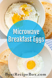 The techniques shown here will help you make the perfect egg every time. Eggs In Microwave Recipe 2 Minute Microwave Eggs Best Recipe Box