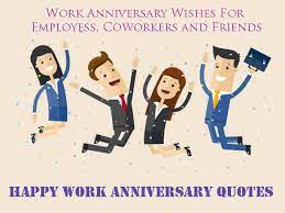 I wish we continue to hold our strong professional and personal bond for another 20 years to come. Happy Work Anniversary Quotes Latest Anniversary Wishes And Quotes