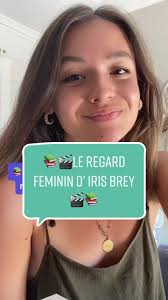 On parle female gaze et Iris brey #cinema #pourtoi #fyp #culture  #cinemafrancais #femalegaze #irisbrey #regardfeminin