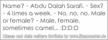 Seriously, though, i found a chart here that lists all the male and female terms for various animals. Do You Speak English Yes Name Adolf Bumin Sex 3 To 5 Times A Week No I Mean Male Female Yes Male Female Tolle Spruche Und Zitate Auf Www Likemonster De