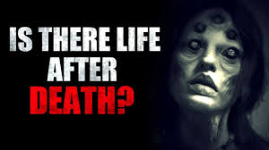 Is There Life After Death Creepypasta Youtube