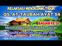 Hidup Susah Dan Sulit Bacaan Al Qur An Pengantar Tidur Surah At Taubah Youtube Hidup Relaksasi Ayat