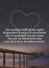 Nei Momenti Difficili Mi Capita Di Guardare Il Cielo E Di Ricordarmi Che C E Qualcuno Nel Mio Cuore Che Non Mi Citazioni Citazioni Sul Papa Citazioni Nostalgia