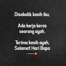 Check spelling or type a new query. 35 Koleksi Ucapan Sempena Hari Bapa Buat Ayah Yang Banyak Berkorban