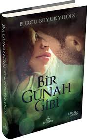 Beyda Nin Kitapligi Burcu Buyukyildiz Bir Gunah Gibi Kitap Kitap Yorumlari Okunacak Kitaplar