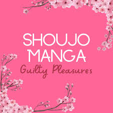 The Best Guilty Pleasure Manga in the Shoujo Genre - HobbyLark