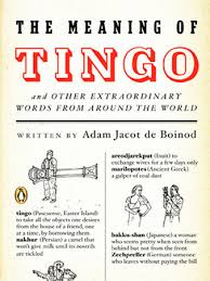The Meaning Of Tingo By Adam Jacot De Boinod 9781101201299 Penguinrandomhouse Com Books Weird Words Words Book Worth Reading