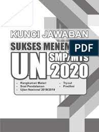 Menurut jadwal ujian nasional yang telah dikeluarkan oleh kementerian pendidikan dan kebudayaan. Kunci Un Smp 2020