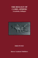 As such, if you want the camel spider is a voracious eater of bugs and termites, and if you are dwelling in a tent or building with an abundance of them, expect the camel. The Biology Of Camel Spiders Arachnida Solifugae Fred Punzo Springer