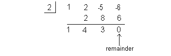 Use integer division and mod operators to get the quotient and remainder: Synthetic Division And The Remainder Theorem