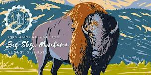 2026 Annual Meeting | Big Sky, Montana