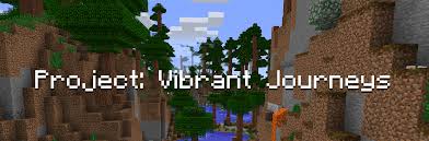 Hands down, it's easily also . Project Vibrant Journeys V1 5 0 Enhance Your World With New Biomes Trees Mobs And More Now With Biomes O Plenty Support Minecraft Mods Mapping And Modding Java Edition Minecraft Forum Minecraft Forum