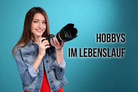 Meine familie und freunde unterstützen mich sehr. Hobbys Im Lebenslauf Die Bitte Angeben Andere Nicht