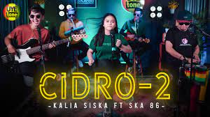 Ska 86 asal kota : 5 02 Kalia Siska Cidro 2 Ft Ska 86 Kentrung Version Mp3 Download