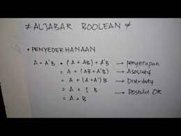 Contoh soal penyederhanaan aljabar boolean. Contoh Soal Aljabar Boolean Youtube