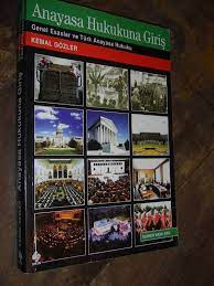 Anayasa Hukukuna Giris Genel Esaslar Ve Turk Anayasa Hukuku Kemal Gozler Ikinci El Kitap Kitantik 105190100332