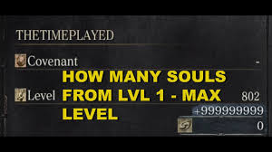 Dark Souls 3 How Many Souls Does It Take From 1 802 Max Level