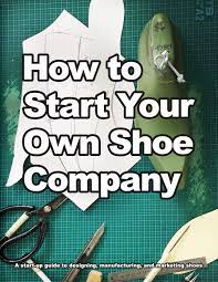 Check spelling or type a new query. How To Start Your Own Shoe Company A Start Up Guide To Designing Manufacturing And Marketing Shoes How Shoes Are Made Band 3 Motawi Wade Amazon De Bucher