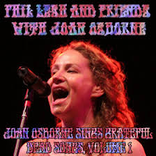 Albums That Should Exist: Phil Lesh & Friends with Joan Osborne