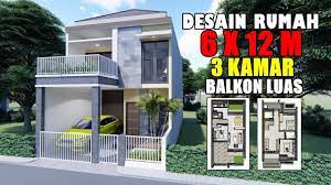Rumah minimalis 2 lantai warna cerah Desain Rumah 6x12 M 2 Lantai 3 Kamar Tidur Dengan Balkon Depan Youtube