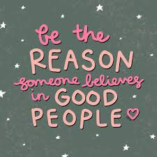 Be The Reason Someone Believes In The Goodness Of People Meaning In Hindi Pin By Jackie Kovatch On Inspiration In 2020 Happy Words Words Quotes Words