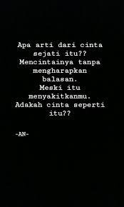 Definisi arti cinta secara mutlak dan sempurna sungguh rumit disimpulkan. Cinta Sejati Kata Kata Indah Kata Kata Cinta Sejati