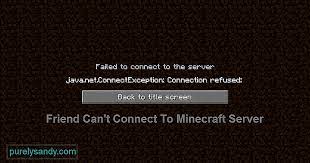 Apr 17, 2021 · check to see if all minecraft servers are unable to connect, or if the problem is happening on a couple of servers. Un Amigo No Puede Conectarse Al Servidor De Minecraft 3 Formas De Solucionarlo