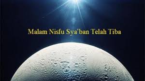 Dan malam nisfu sya'ban memang harus sudah kita ketahui sedari jauh. Keutamaan Malam Nishfu Sya Ban Tebuireng Online