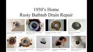The tub is more than 25 years old and i am afraid that some day the water will leak and stain someone else's ceiling underneath (i live in a condo). Rusty Bathtub Drain Repair 1950 S Home Christopher Nejman Youtube