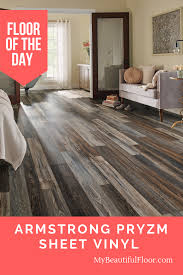 Floor Of The Day Armstrong Pryzm Sheet Vinyl Flooroftheday Ihavethisthingwithfloors F With Images Vinyl Sheet Flooring Vinyl Flooring Kitchen Vinyl Flooring Bathroom