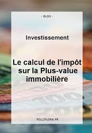 Impot Sur La Plus Value Immobiliere Rachat De Credit Investir De L Argent Immobilier