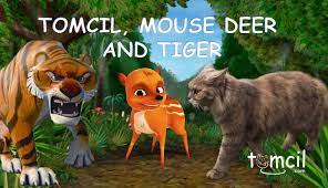 Tomcil Mouse Deer And Tiger Storytelling For Children