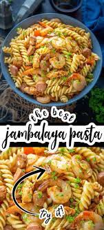The Best Jambalaya Pasta Recipe Jambalaya Pasta Jambalaya Pasta Recipe Pasta Recipes
