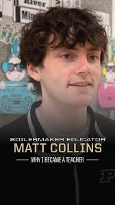 Elementary Education major Matt Collins shares about his unique experience  at Purdue University: “Student teaching is a lot of work. But, I feel like  they just love reading with me, and all
