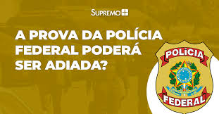 Para o cargo de delegado da pf. A Prova Da Pf Podera Ser Adiada Blog Do Supremo